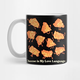 Cheese is My Love Language Mug